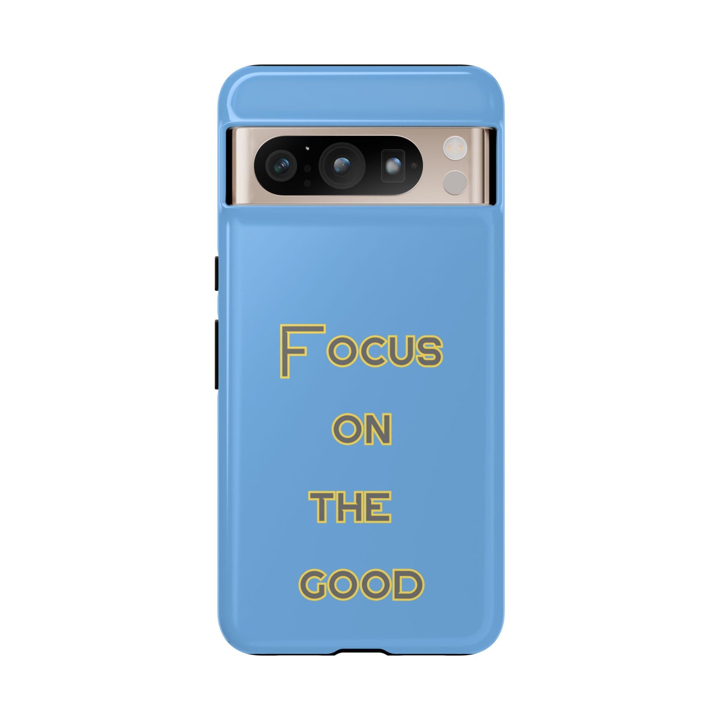 Focus on the Good #78 Tough Cases iPhone Samsung Google Pixel - MahaCase