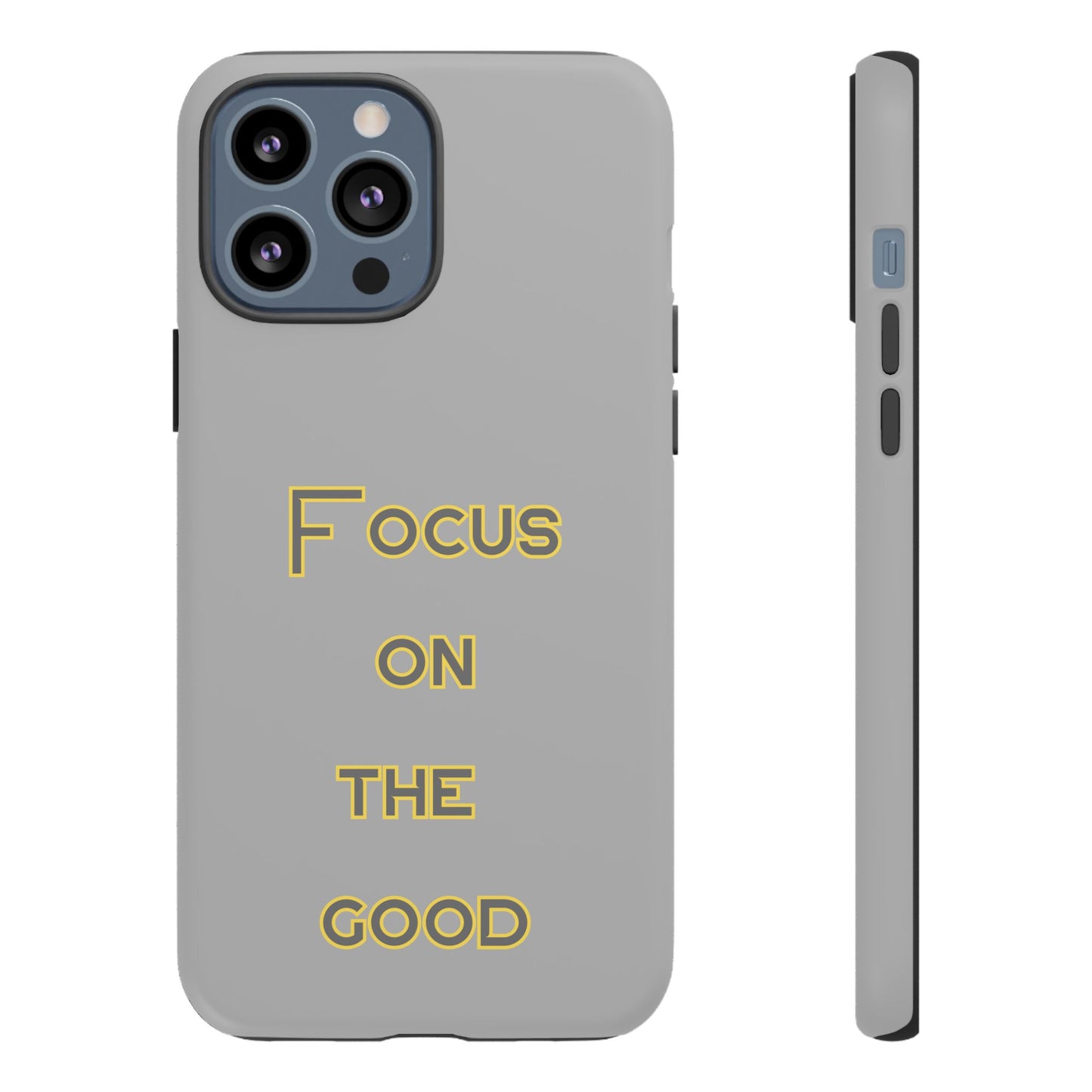 Focus on the Good #77 Tough Cases iPhone Samsung Google Pixel - MahaCase