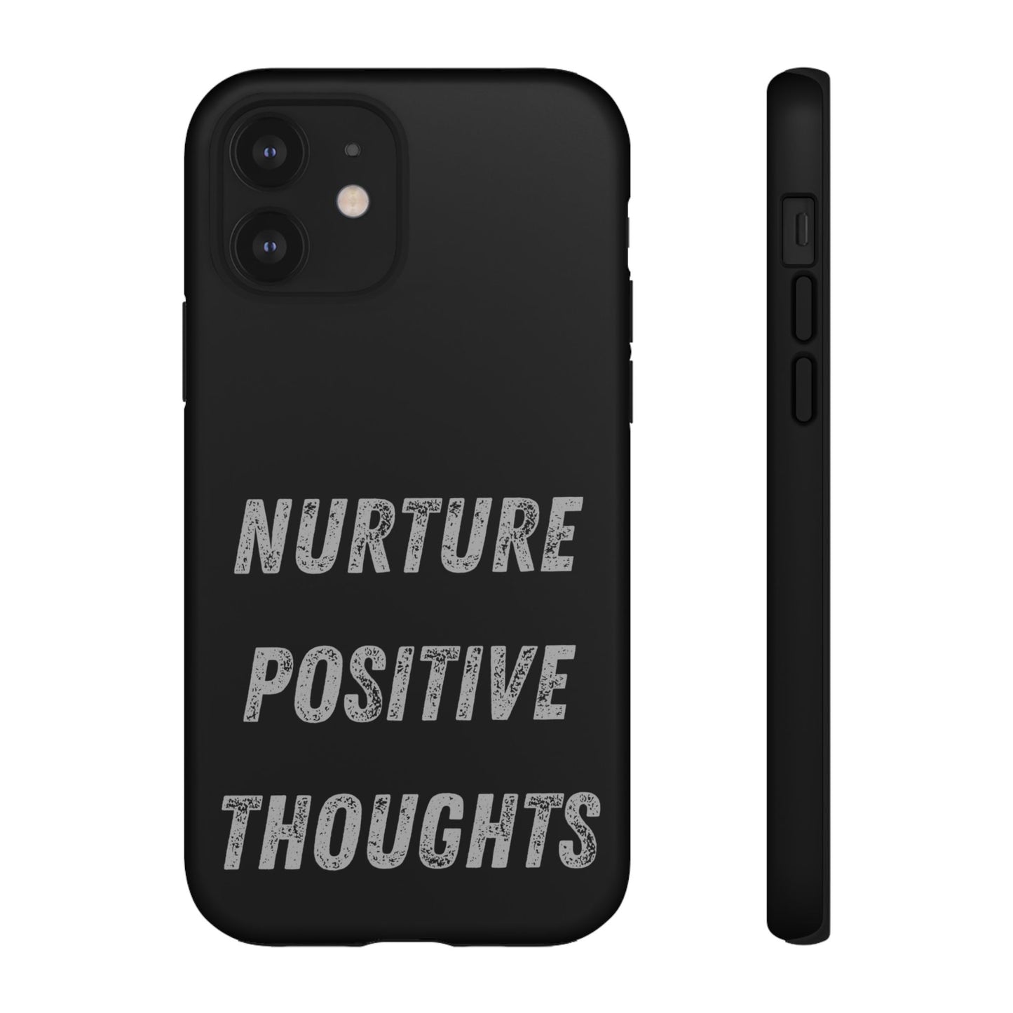 Nurture Positive Thoughts #32Tough Cases iPhone Samsung Google Pixel - MahaCase