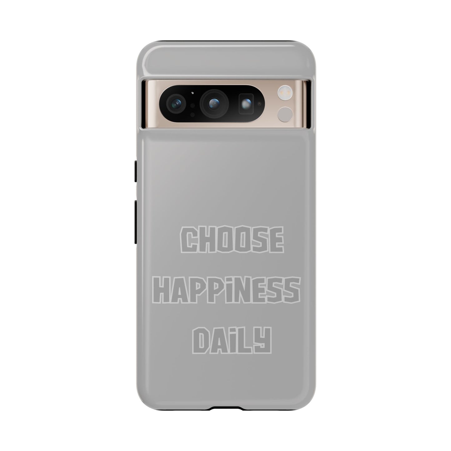 Choose Happiness Daily #24 Tough Cases iPhone Samsung Google Pixel - MahaCase