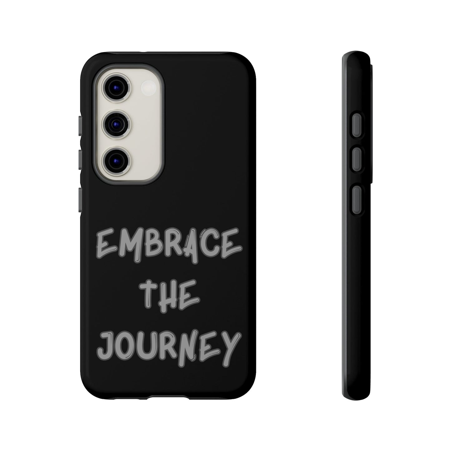 Embrace the Journey #26 Tough Cases iPhone Samsung Google Pixel - MahaCase