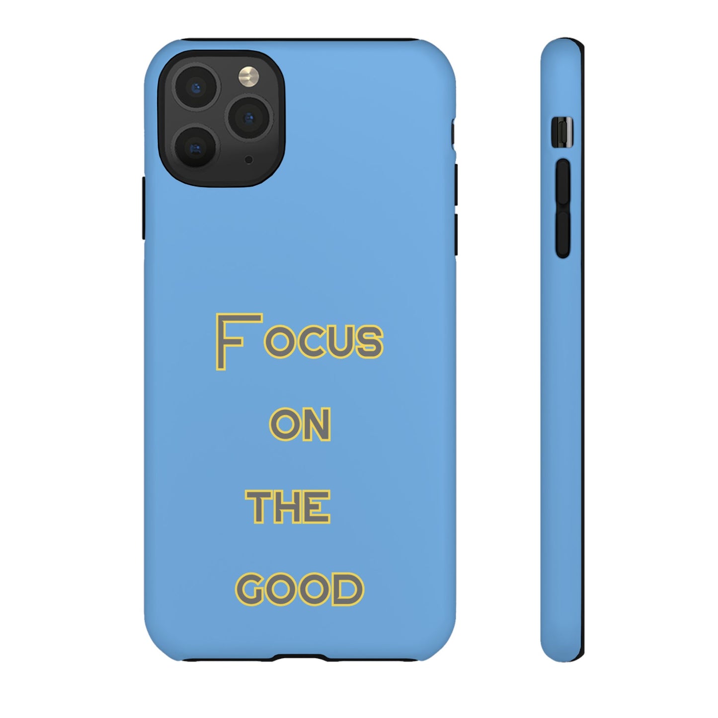 Focus on the Good #78 Tough Cases iPhone Samsung Google Pixel - MahaCase