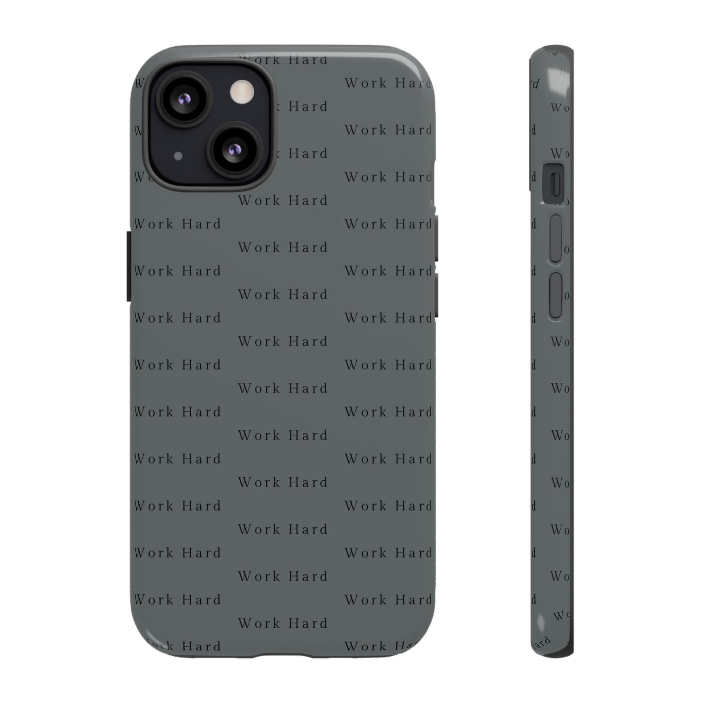 Work Hard Reminder Tough Cases iPhone Samsung Google Pixel - MahaCase