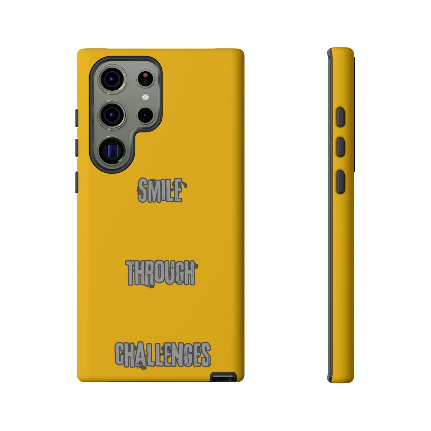 Smile Through Challenges Tough Cases iPhone Samsung Google Pixel - MahaCase