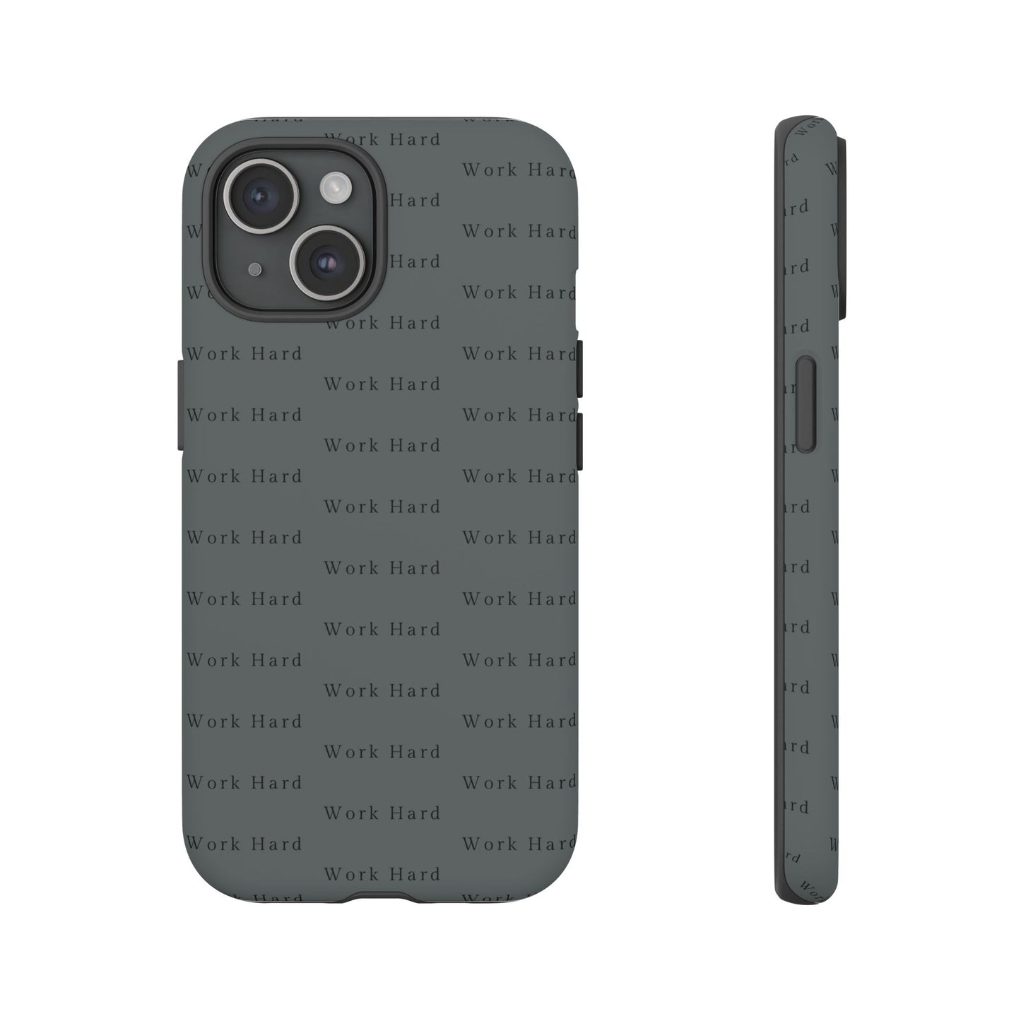 Work Hard Reminder Tough Cases iPhone Samsung Google Pixel - MahaCase