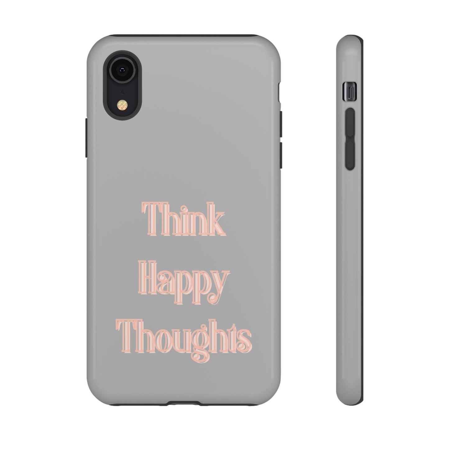 Think Happy Thoughts #22 Tough Cases iPhone Samsung Google Pixel - MahaCase