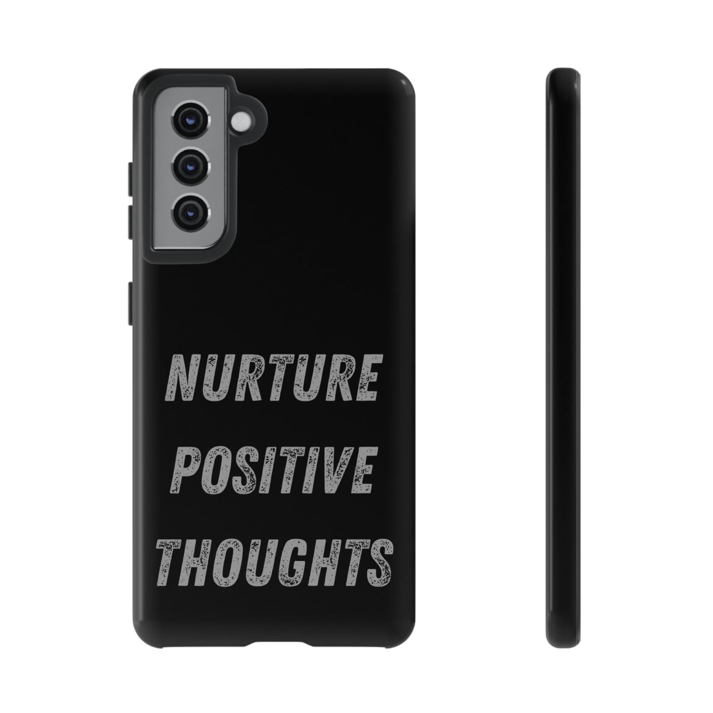 Nurture Positive Thoughts #32Tough Cases iPhone Samsung Google Pixel - MahaCase