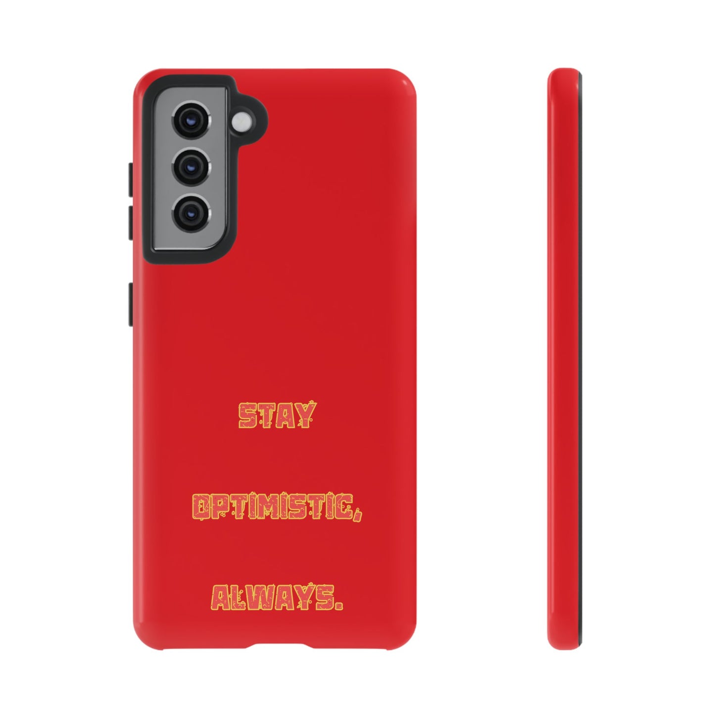 Stay Optimistic, Always #22 Tough Cases iPhone Samsung Google Pixel - MahaCase