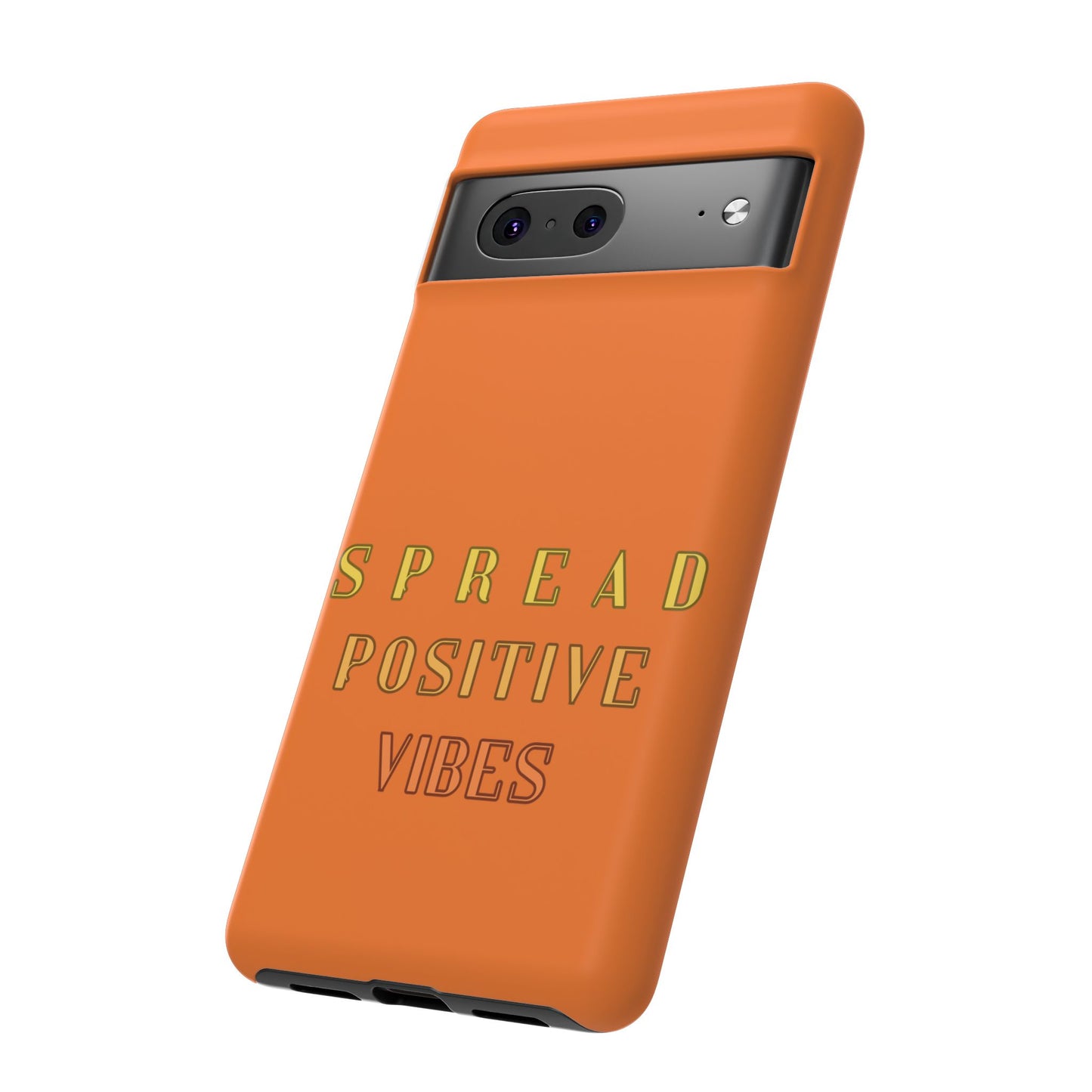 Spread Positive Vibes #22 Tough Cases - MahaCase