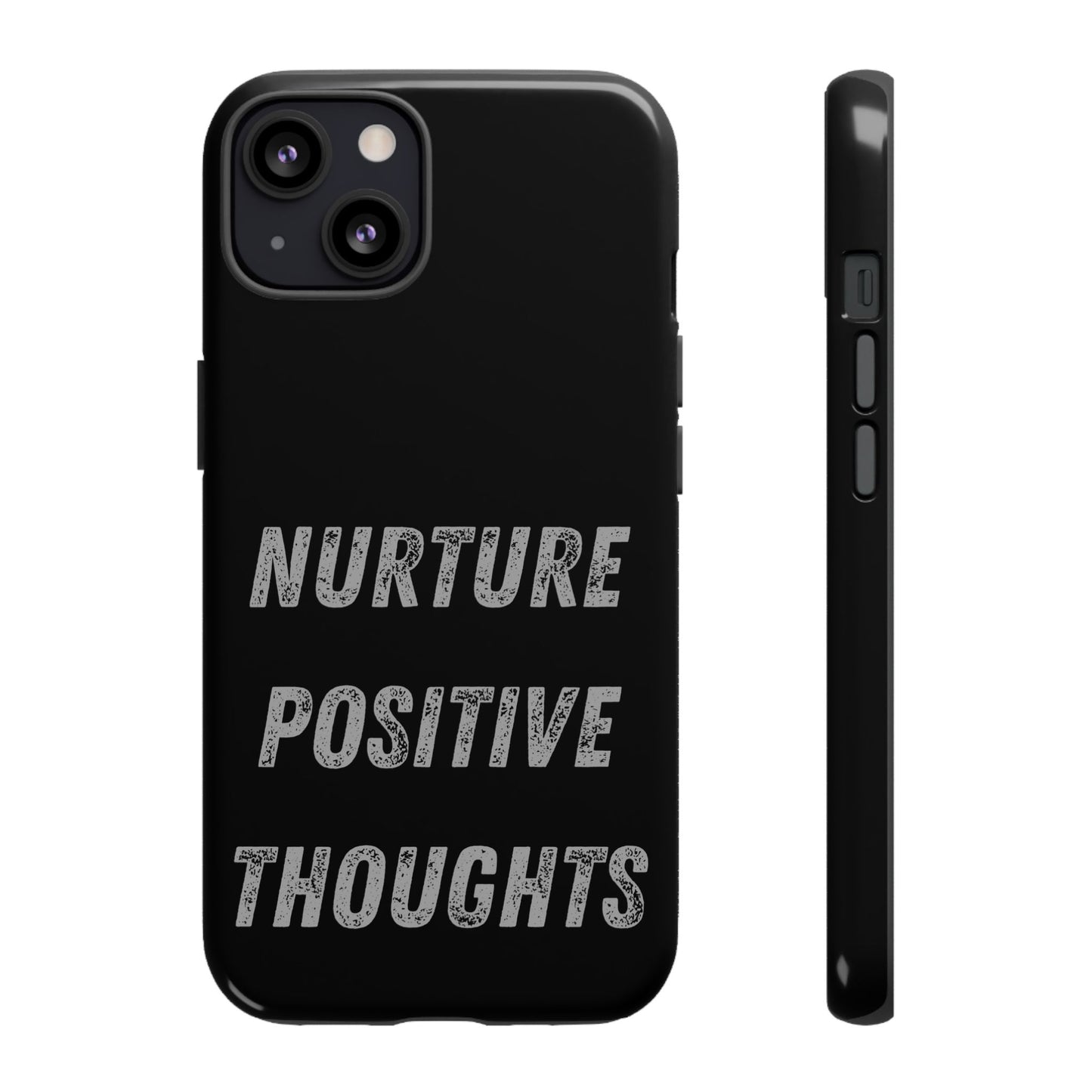 Nurture Positive Thoughts #32Tough Cases iPhone Samsung Google Pixel - MahaCase