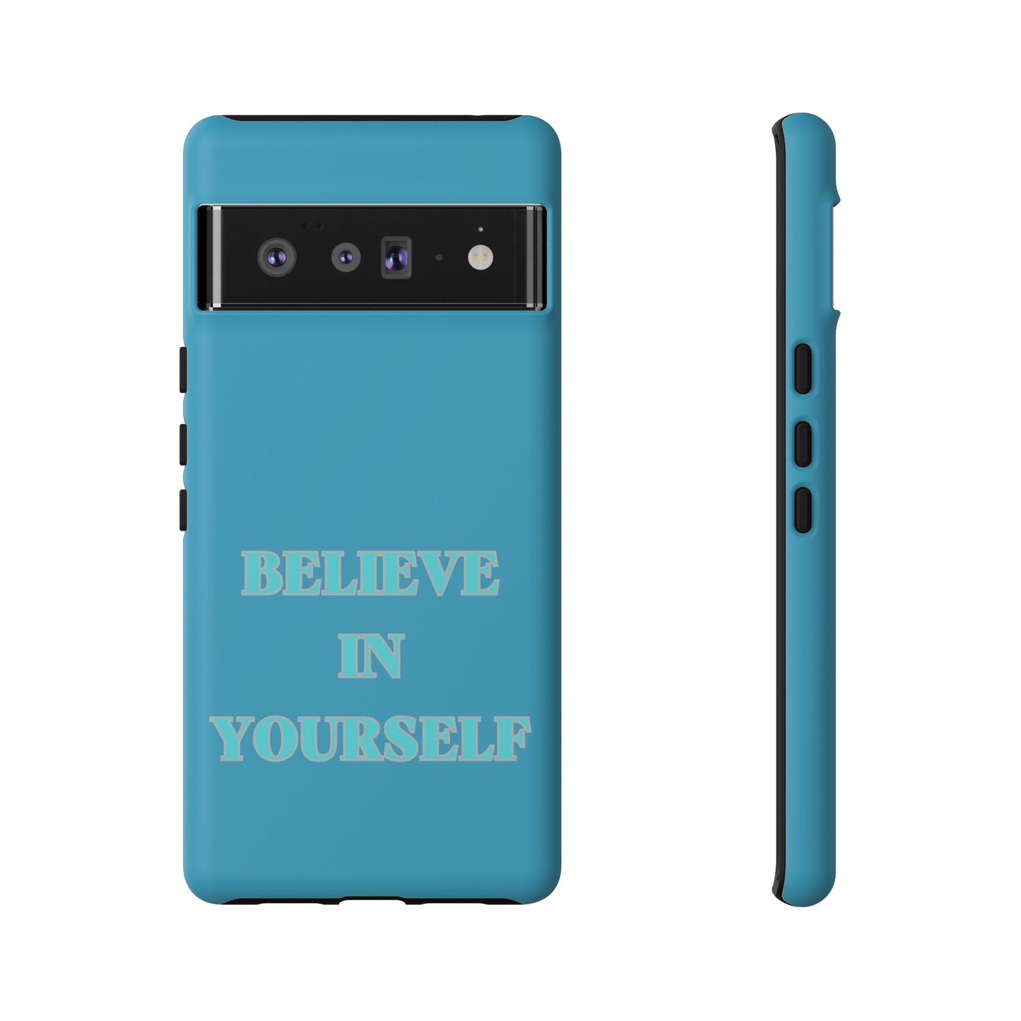 Believe In Yourself #22 Tough Cases iPhone Samsung Google Pixel - MahaCase