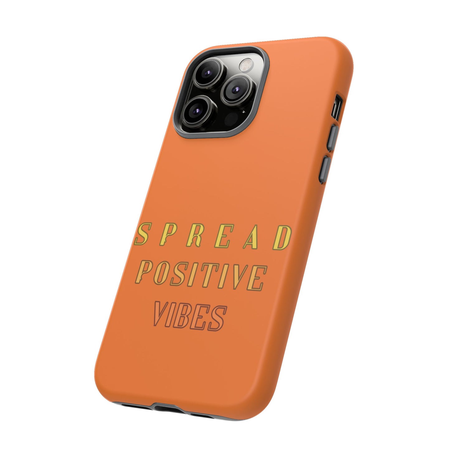 Spread Positive Vibes #22 Tough Cases - MahaCase