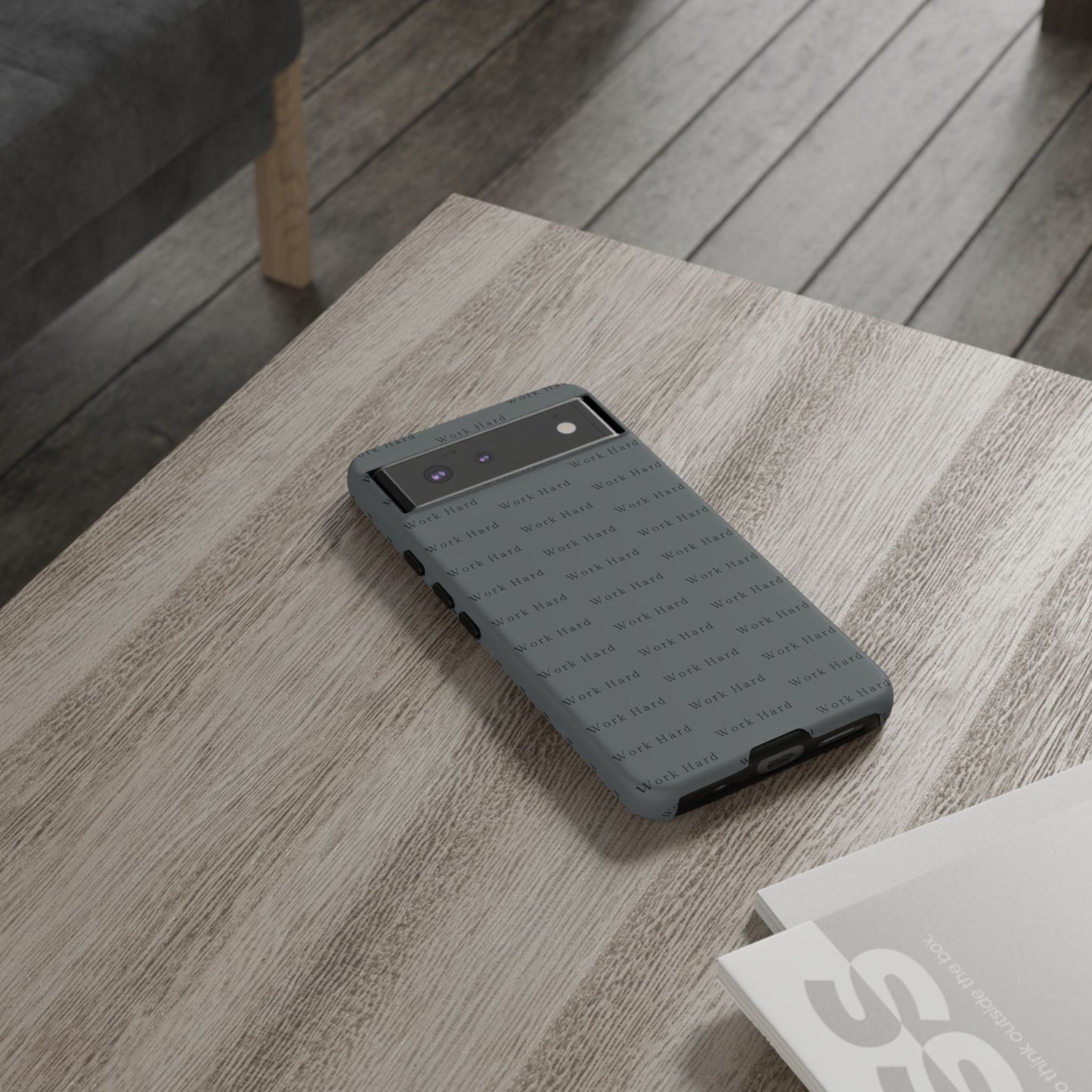 Work Hard Reminder Tough Cases iPhone Samsung Google Pixel - MahaCase