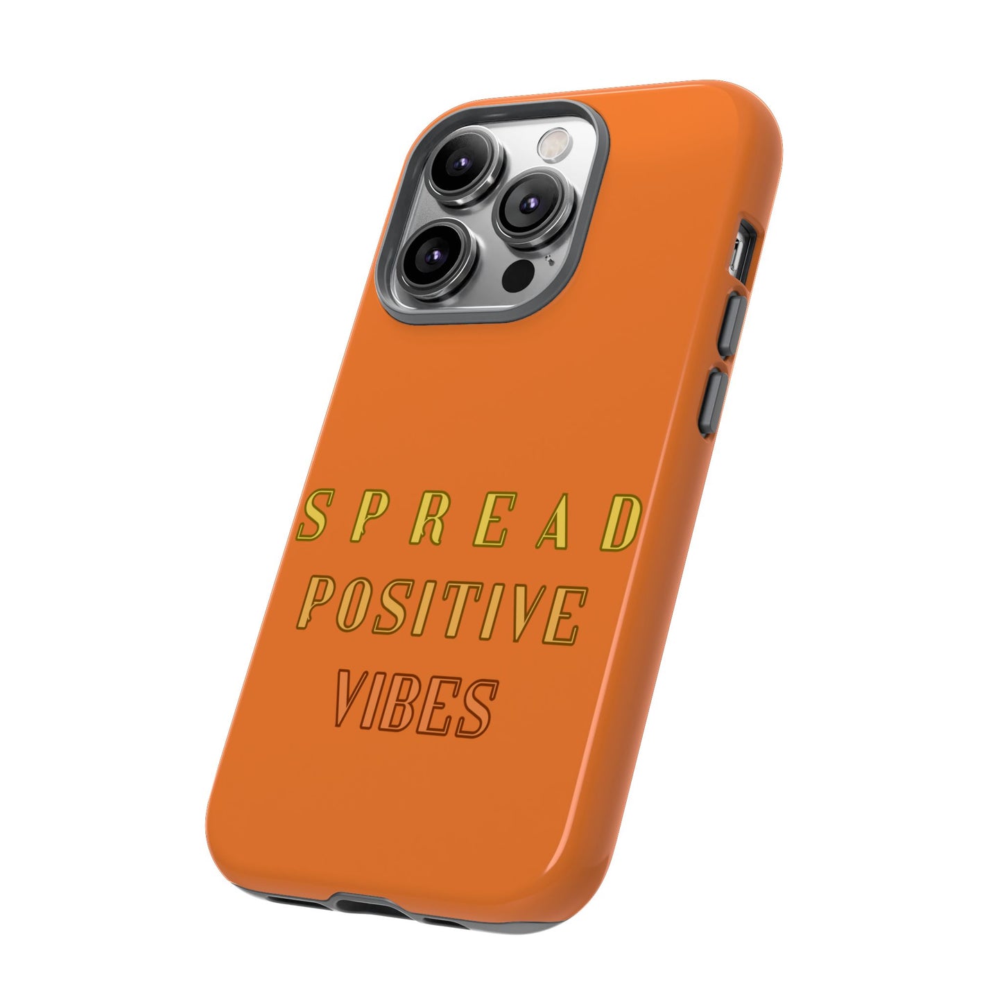 Spread Positive Vibes #22 Tough Cases - MahaCase