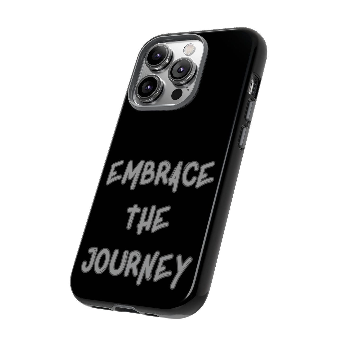 Embrace the Journey #26 Tough Cases iPhone Samsung Google Pixel - MahaCase