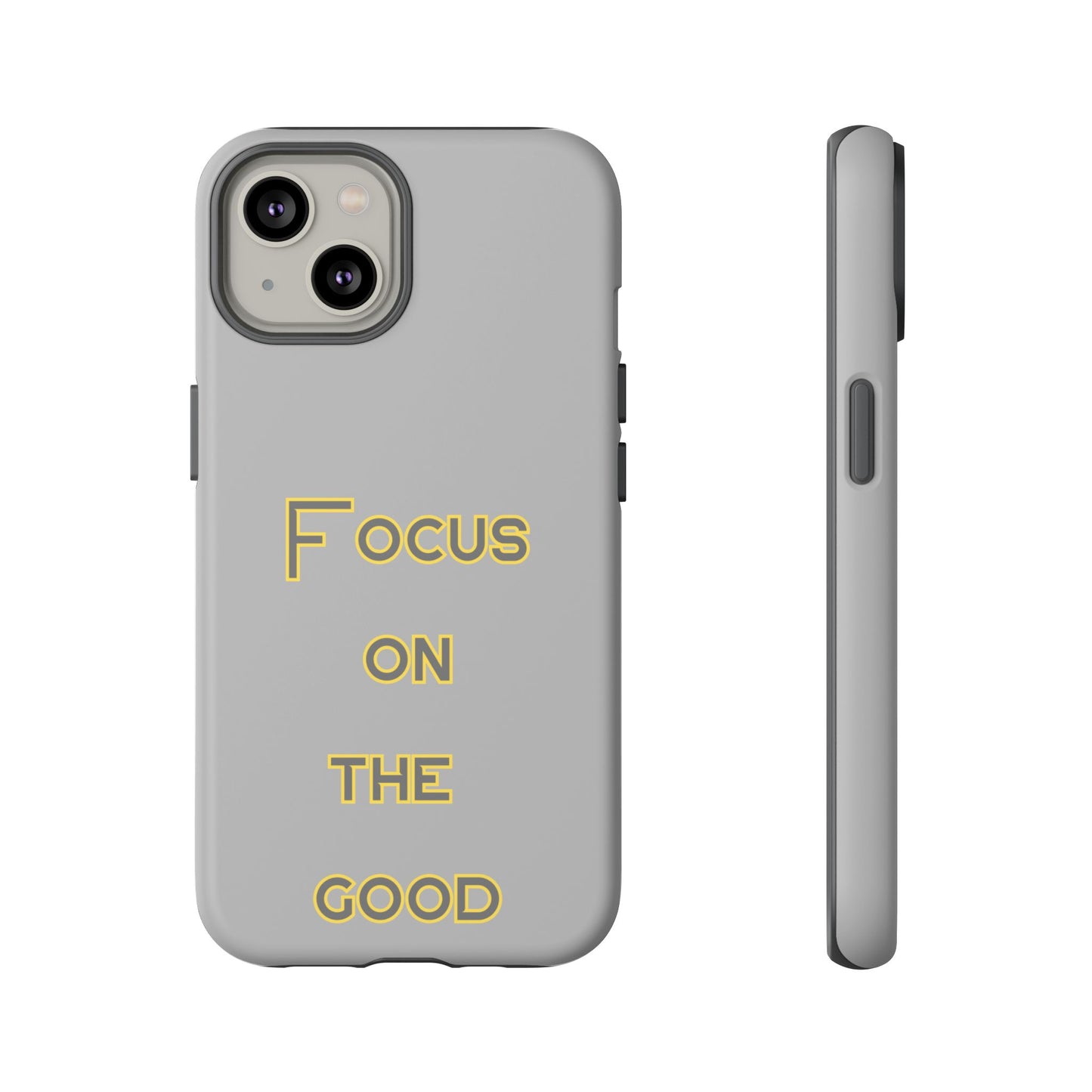 Focus on the Good #77 Tough Cases iPhone Samsung Google Pixel - MahaCase