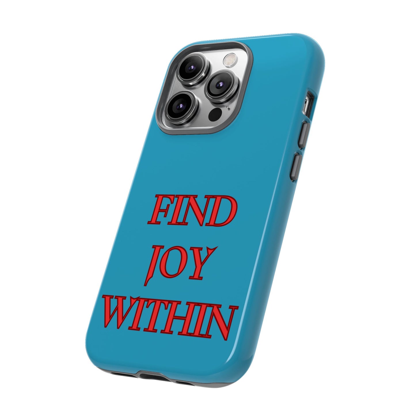 Find Joy Within #23 Tough Cases iPhone Samsung Google Pixel - MahaCase
