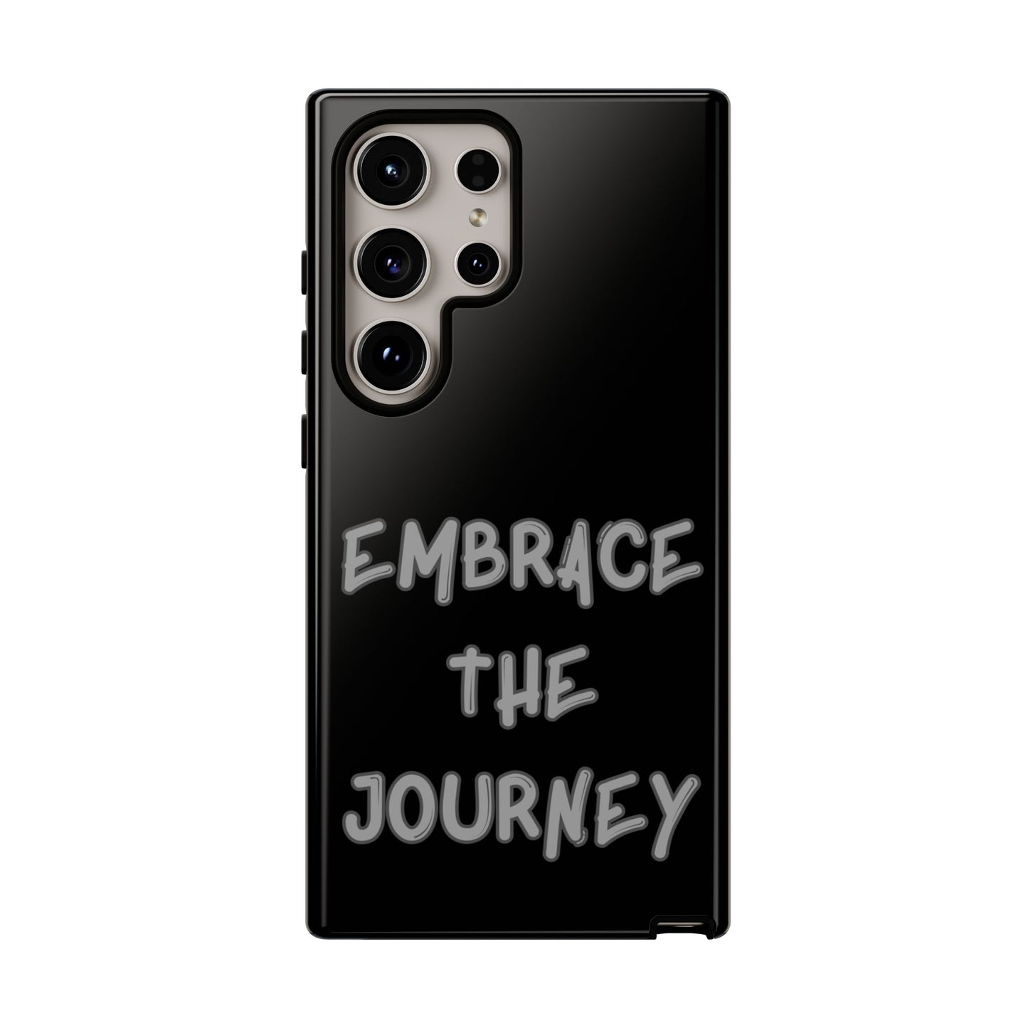 Embrace the Journey #26 Tough Cases iPhone Samsung Google Pixel - MahaCase