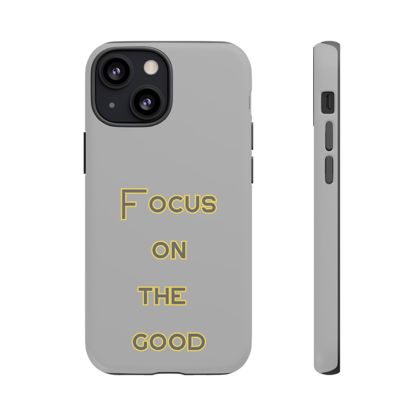 Focus on the Good #77 Tough Cases iPhone Samsung Google Pixel - MahaCase