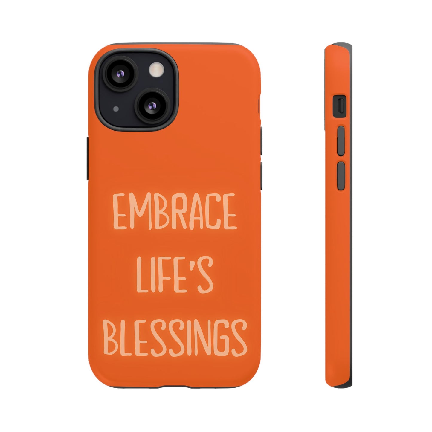 Embrace Life’s Blessings #26 Tough Cases iPhone Samsung Google Pixel - MahaCase