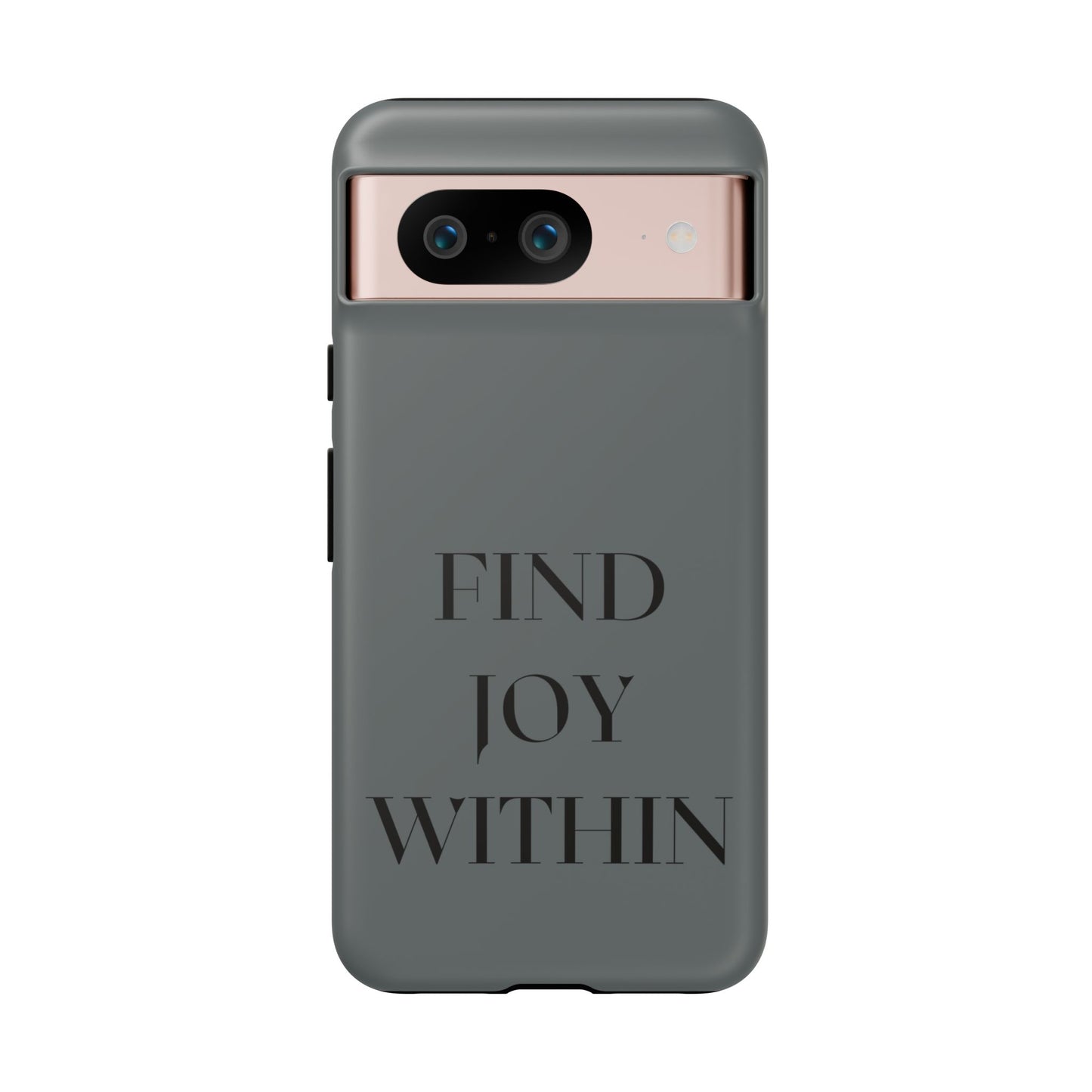 Find Joy Within #22 Tough Cases iPhone Samsung Google Pixel - MahaCase