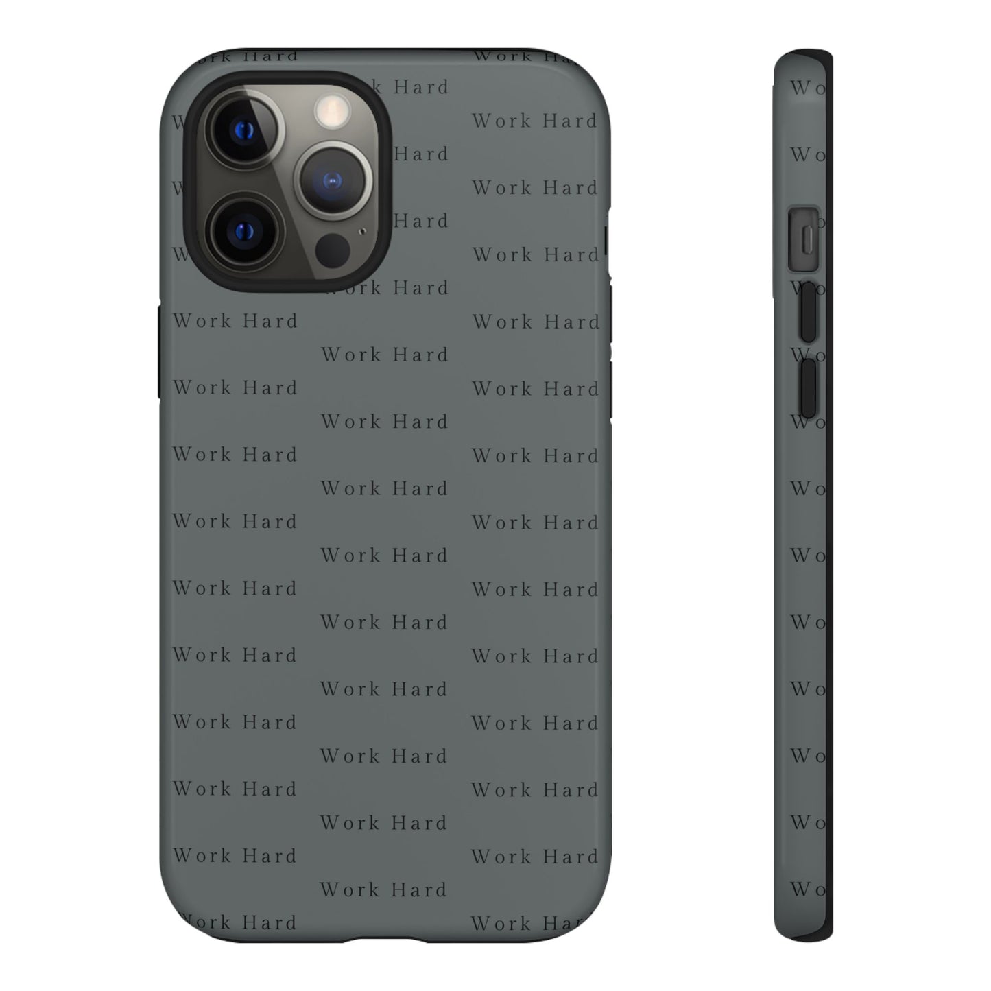 Work Hard Reminder Tough Cases iPhone Samsung Google Pixel - MahaCase