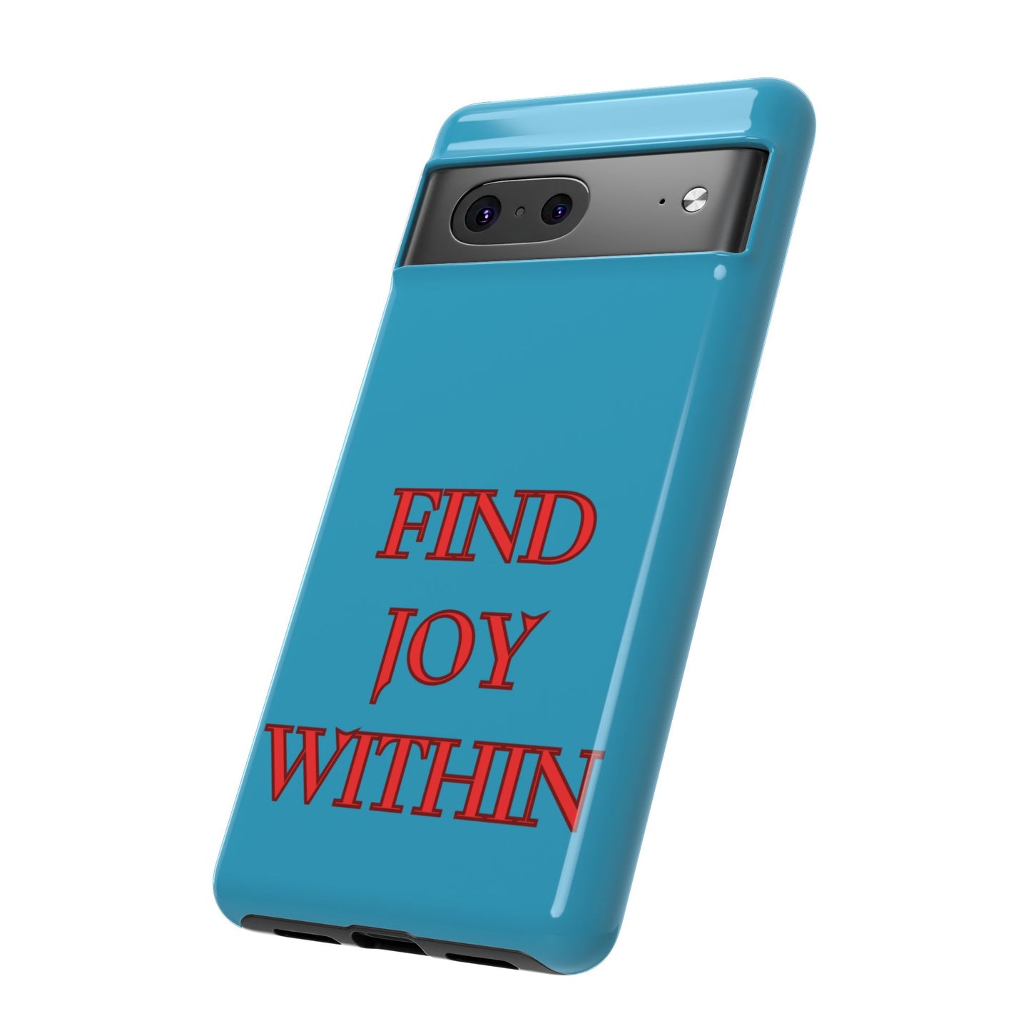 Find Joy Within #23 Tough Cases iPhone Samsung Google Pixel - MahaCase