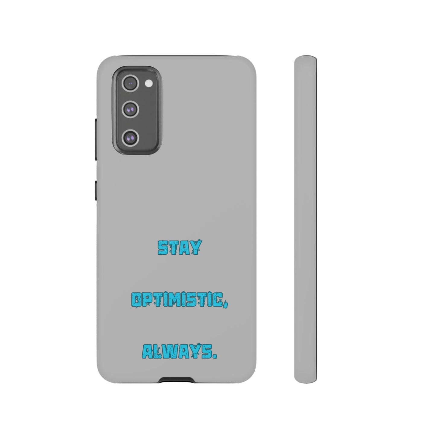 Stay Optimistic, Always #24 Tough Cases iPhone Samsung Google Pixel - MahaCase