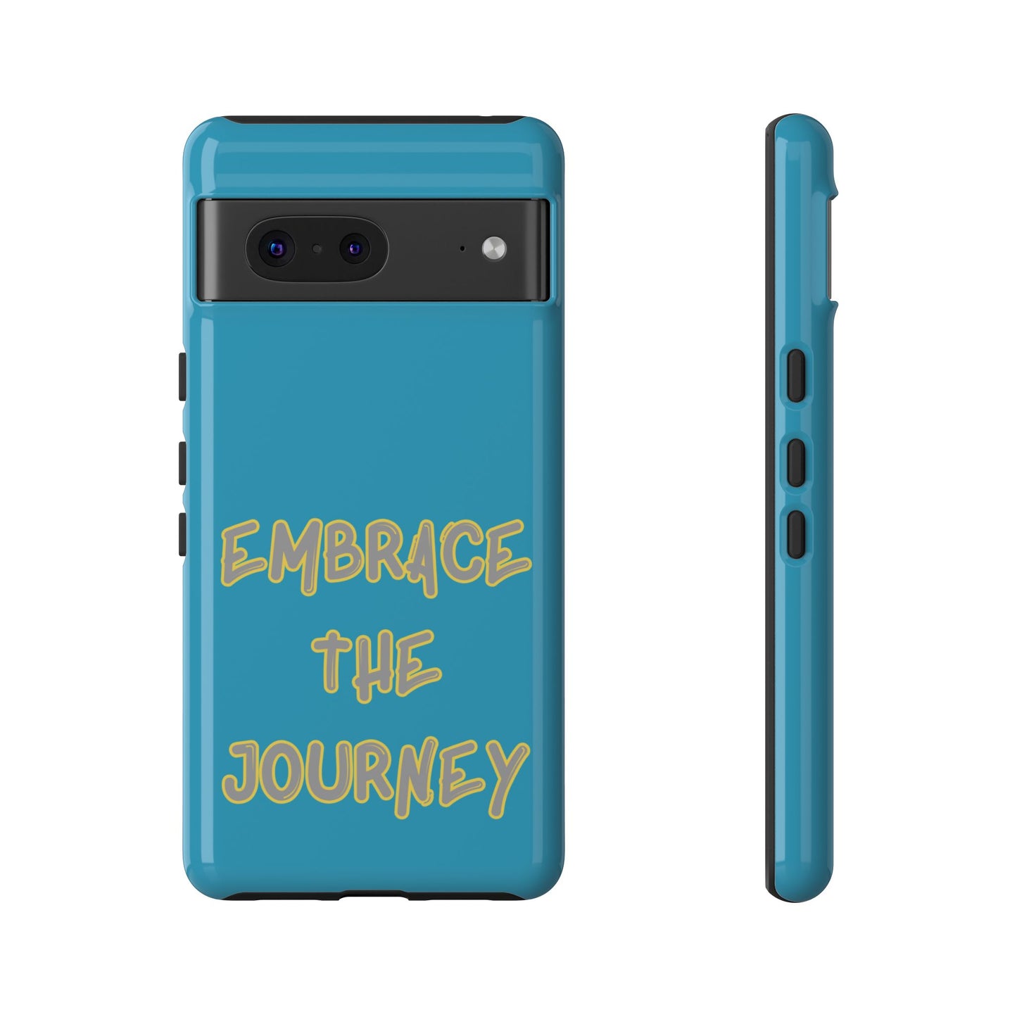 Embrace the Journey #28 Tough Cases iPhone Samsung Google Pixel - MahaCase