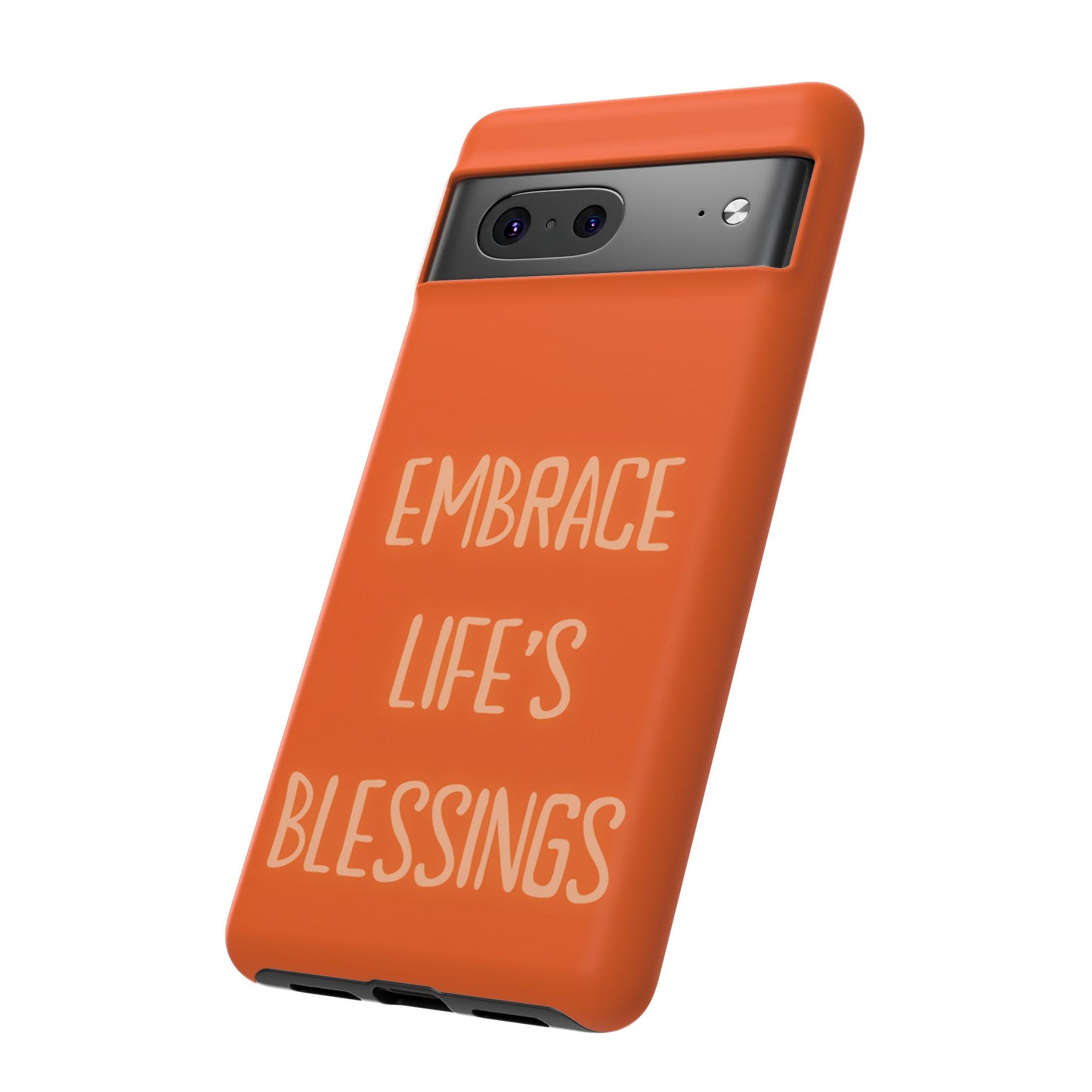 Embrace Life’s Blessings #26 Tough Cases iPhone Samsung Google Pixel - MahaCase
