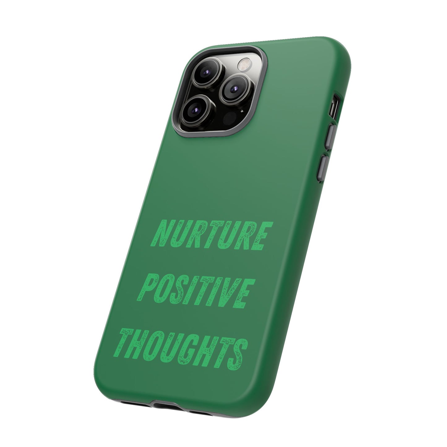 Nurture positive thoughts #22 Tough Cases iPhone Samsung Google Pixel - MahaCase