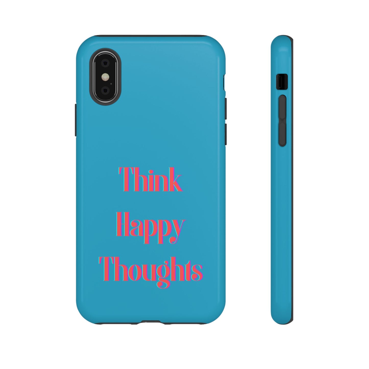 Think Happy Thoughts #24 Tough Cases iPhone Samsung Google Pixel - MahaCase