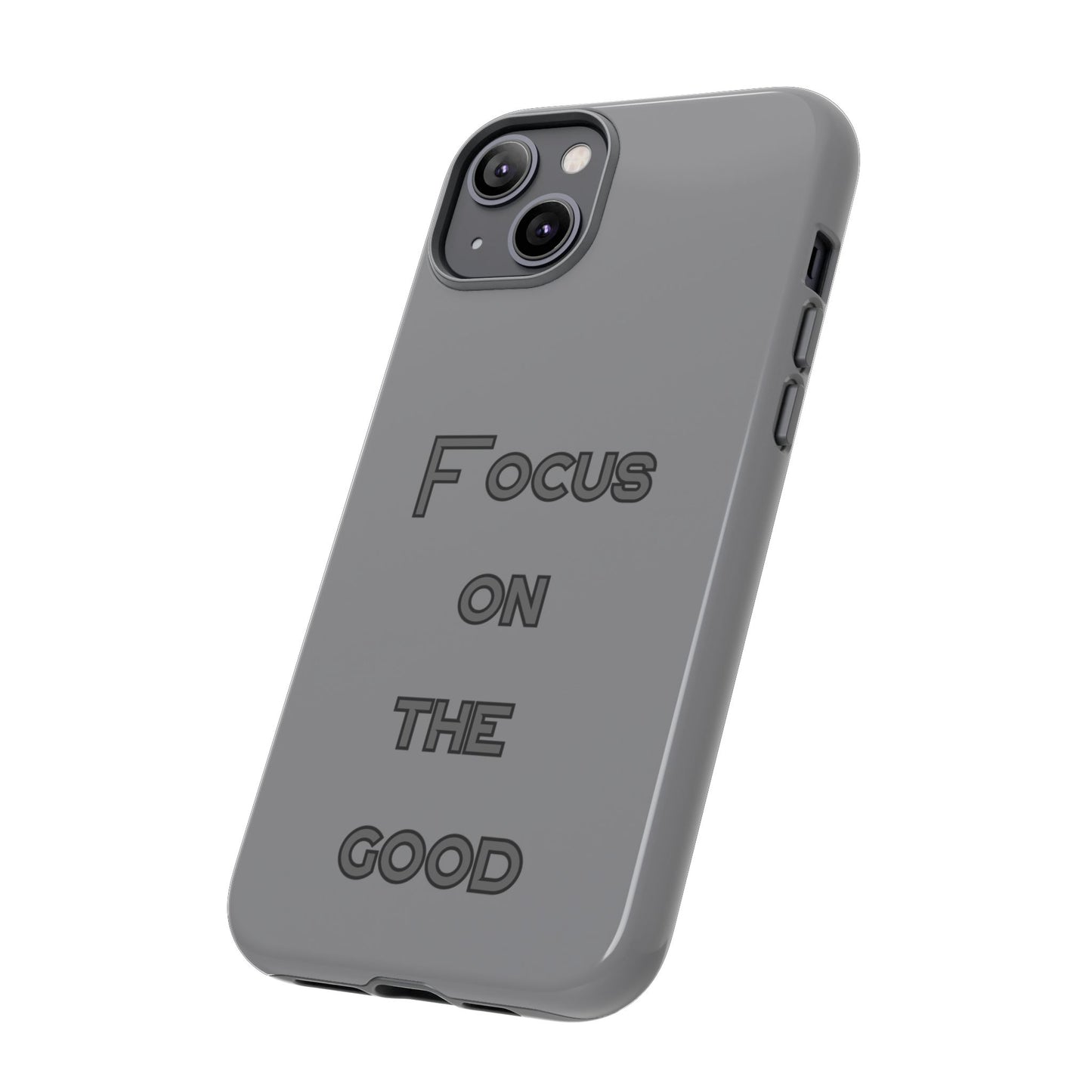 Focus on the Good #22 Tough Cases iPhone Samsung Google Pixel - MahaCase