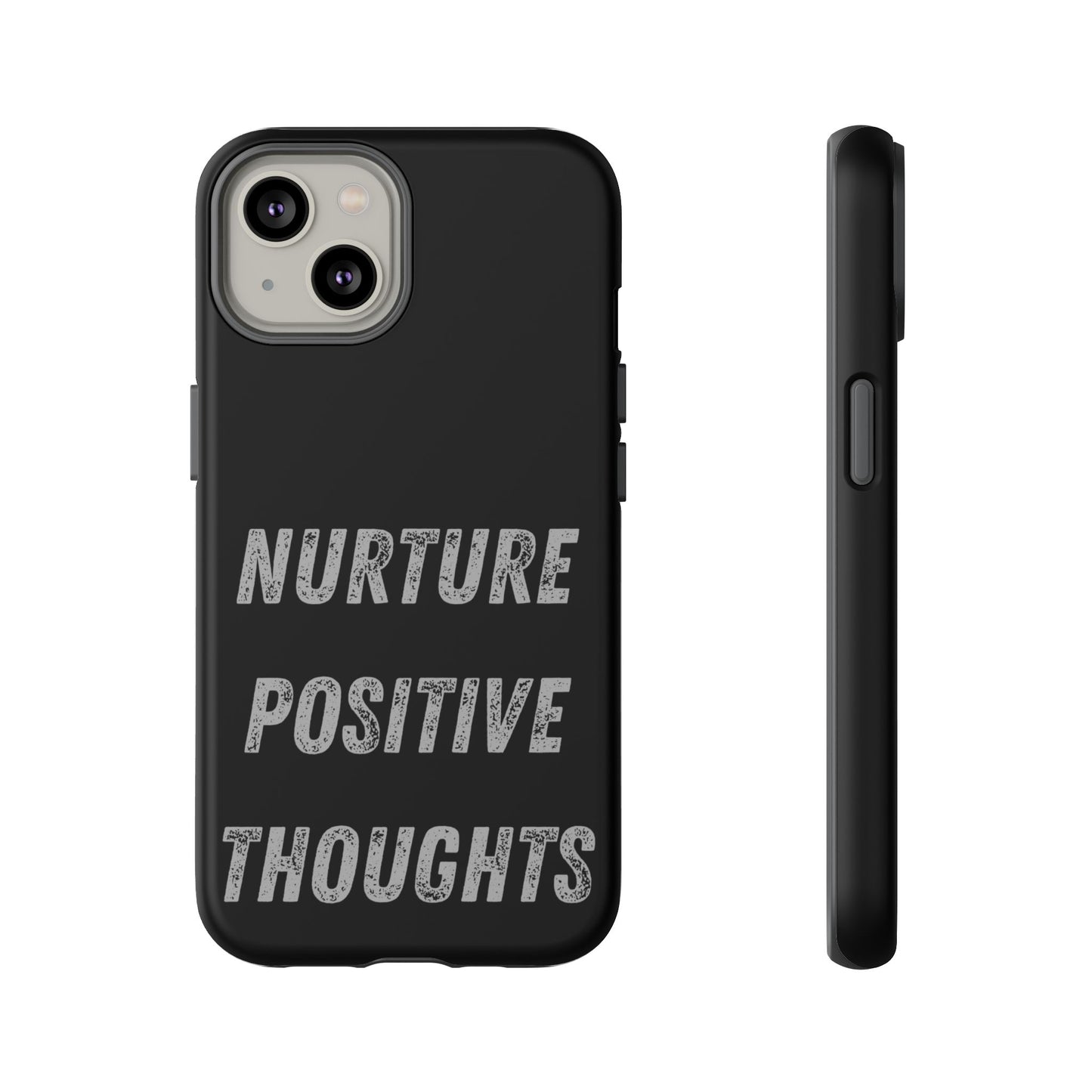 Nurture Positive Thoughts #32Tough Cases iPhone Samsung Google Pixel - MahaCase