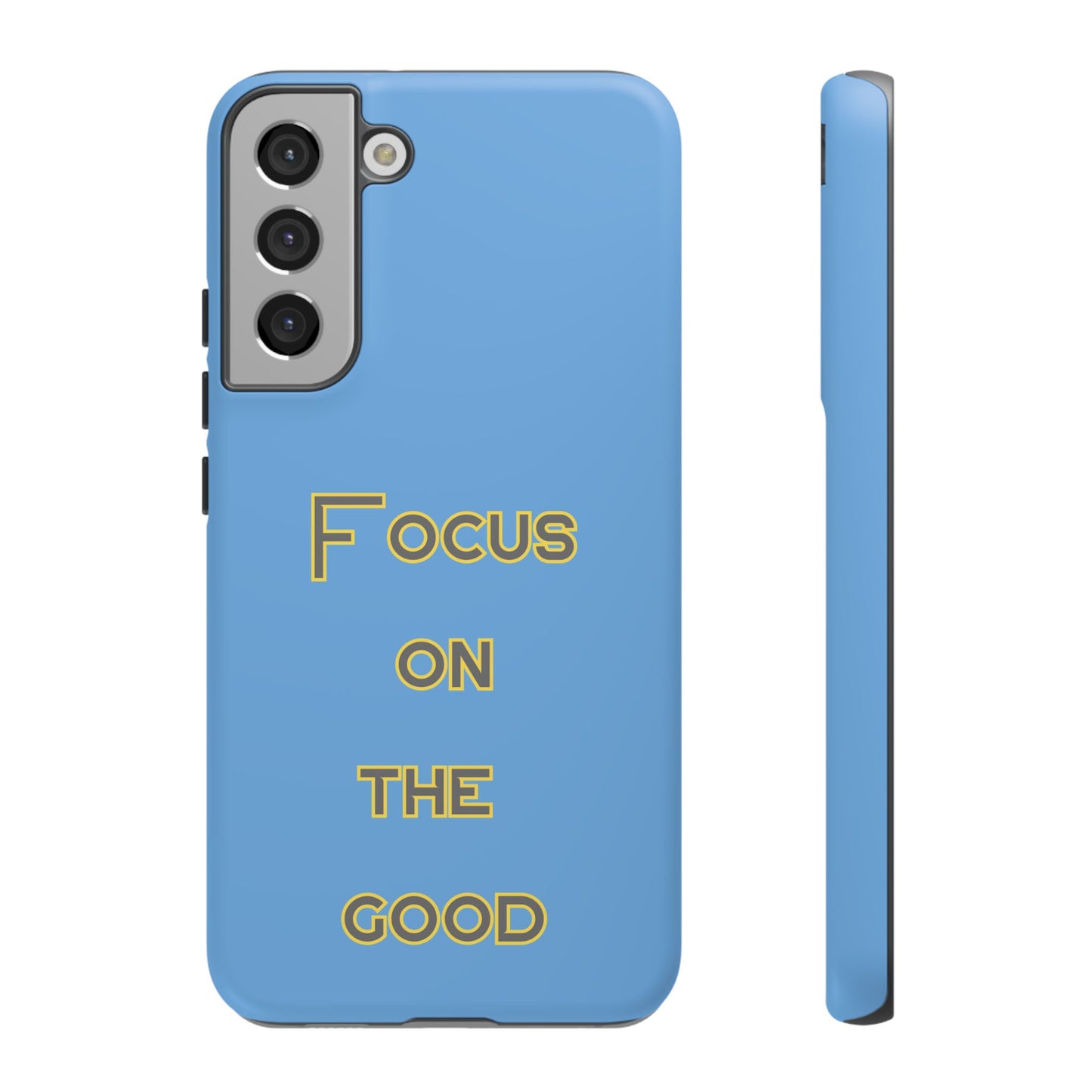 Focus on the Good #78 Tough Cases iPhone Samsung Google Pixel - MahaCase