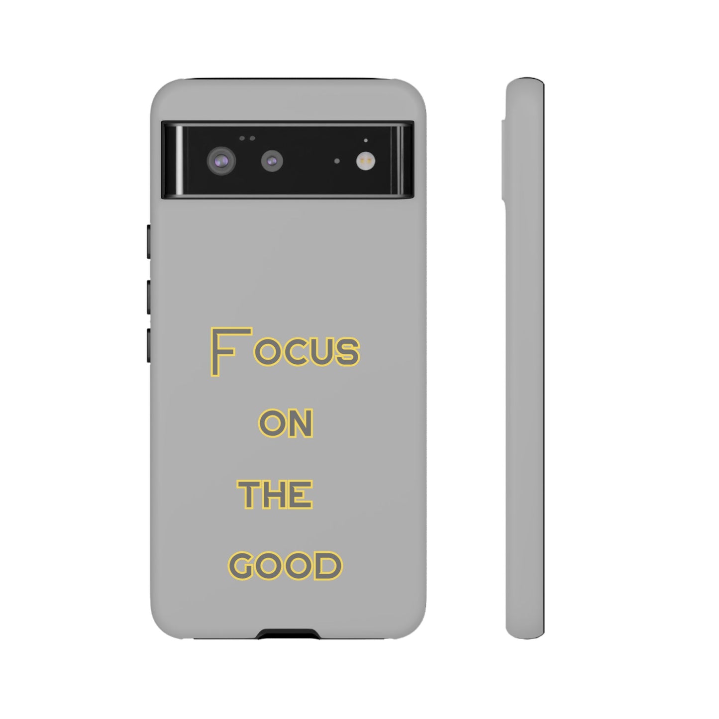 Focus on the Good #77 Tough Cases iPhone Samsung Google Pixel - MahaCase