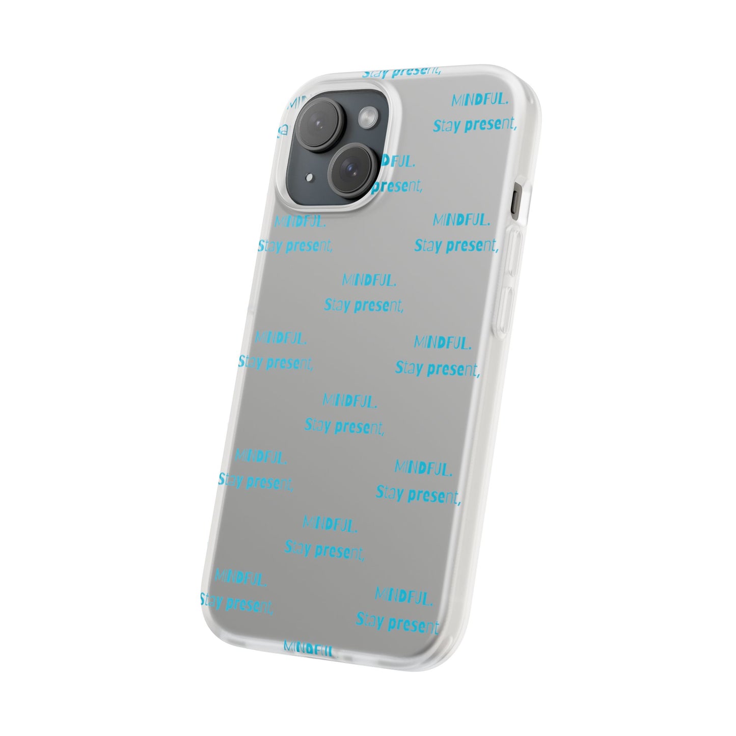 Stay Present Mindful #12 Flexi Cases iPhone Samsung Gift Packaging - MahaCase