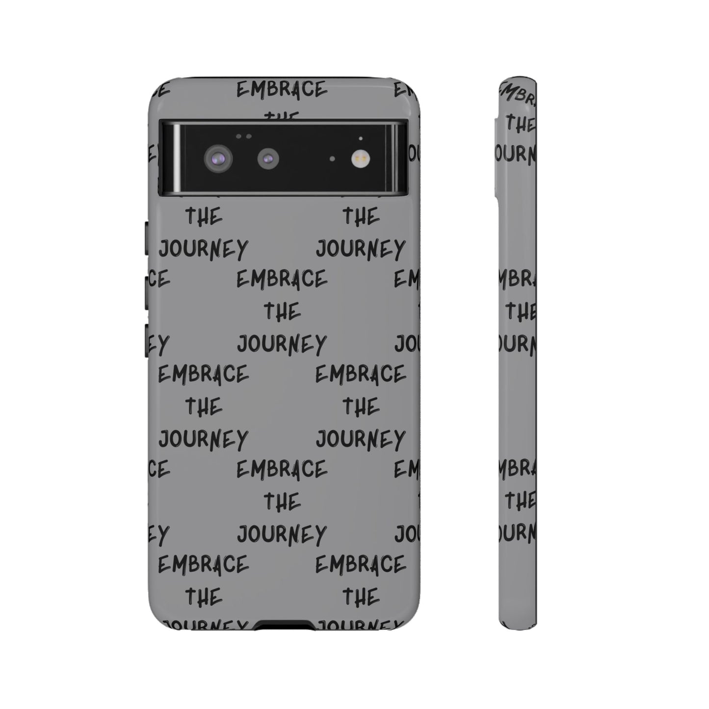 Embrace the Journey #22 Tough Cases iPhone Samsung Google Pixel - MahaCase