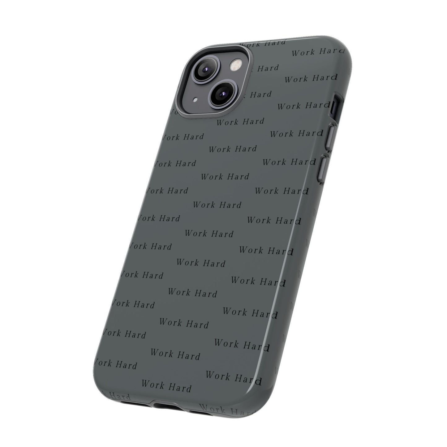 Work Hard Reminder Tough Cases iPhone Samsung Google Pixel - MahaCase