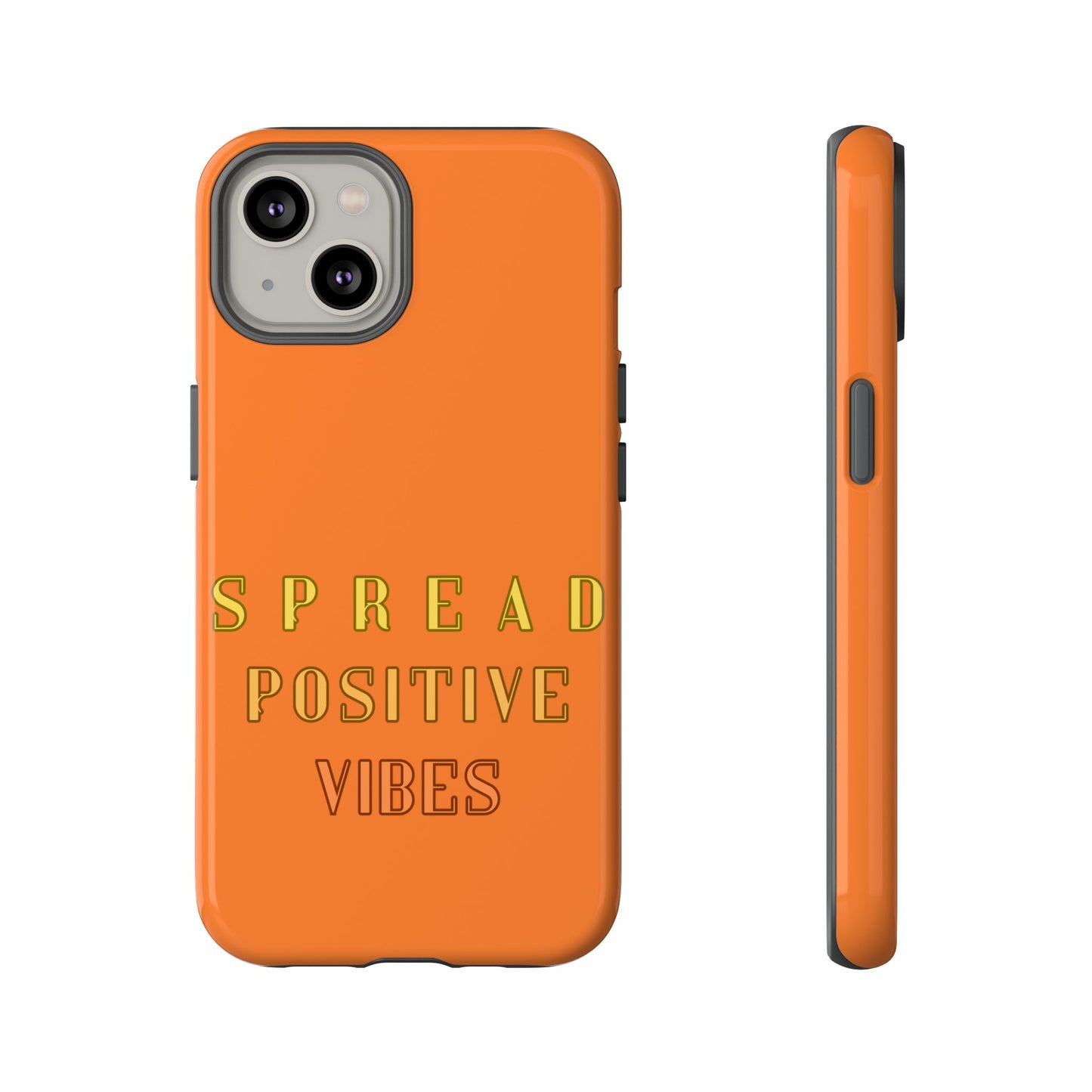 Spread Positive Vibes #22 Tough Cases - MahaCase