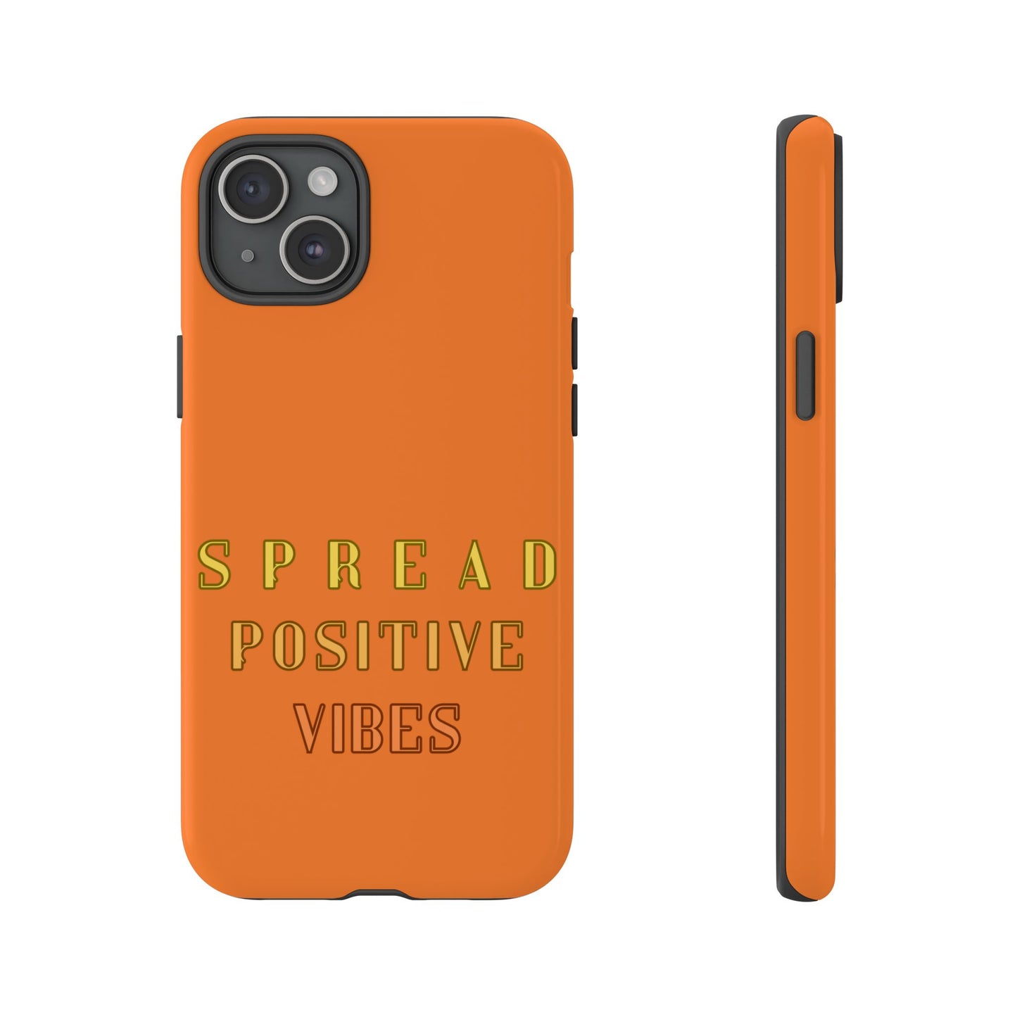 Spread Positive Vibes #22 Tough Cases - MahaCase