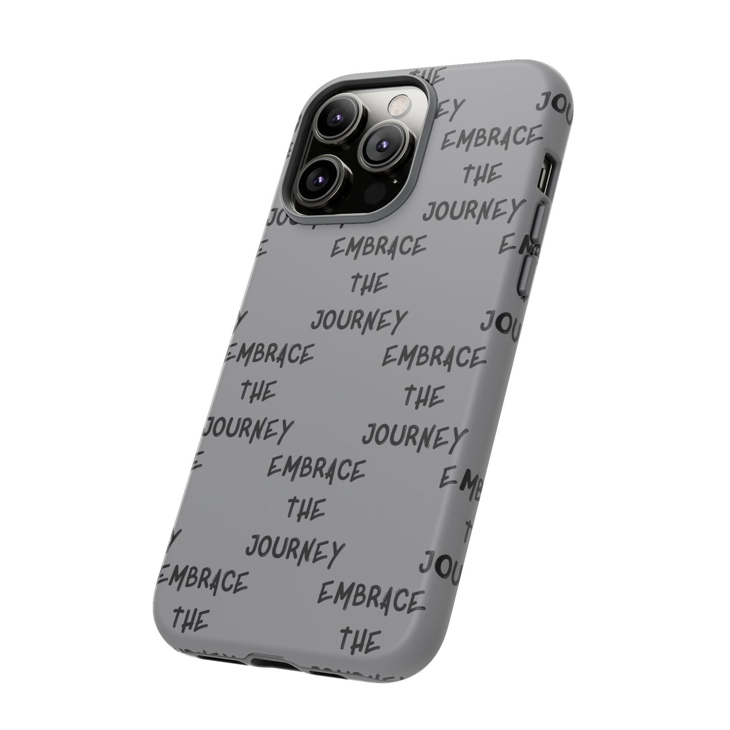 Embrace the Journey #22 Tough Cases iPhone Samsung Google Pixel - MahaCase