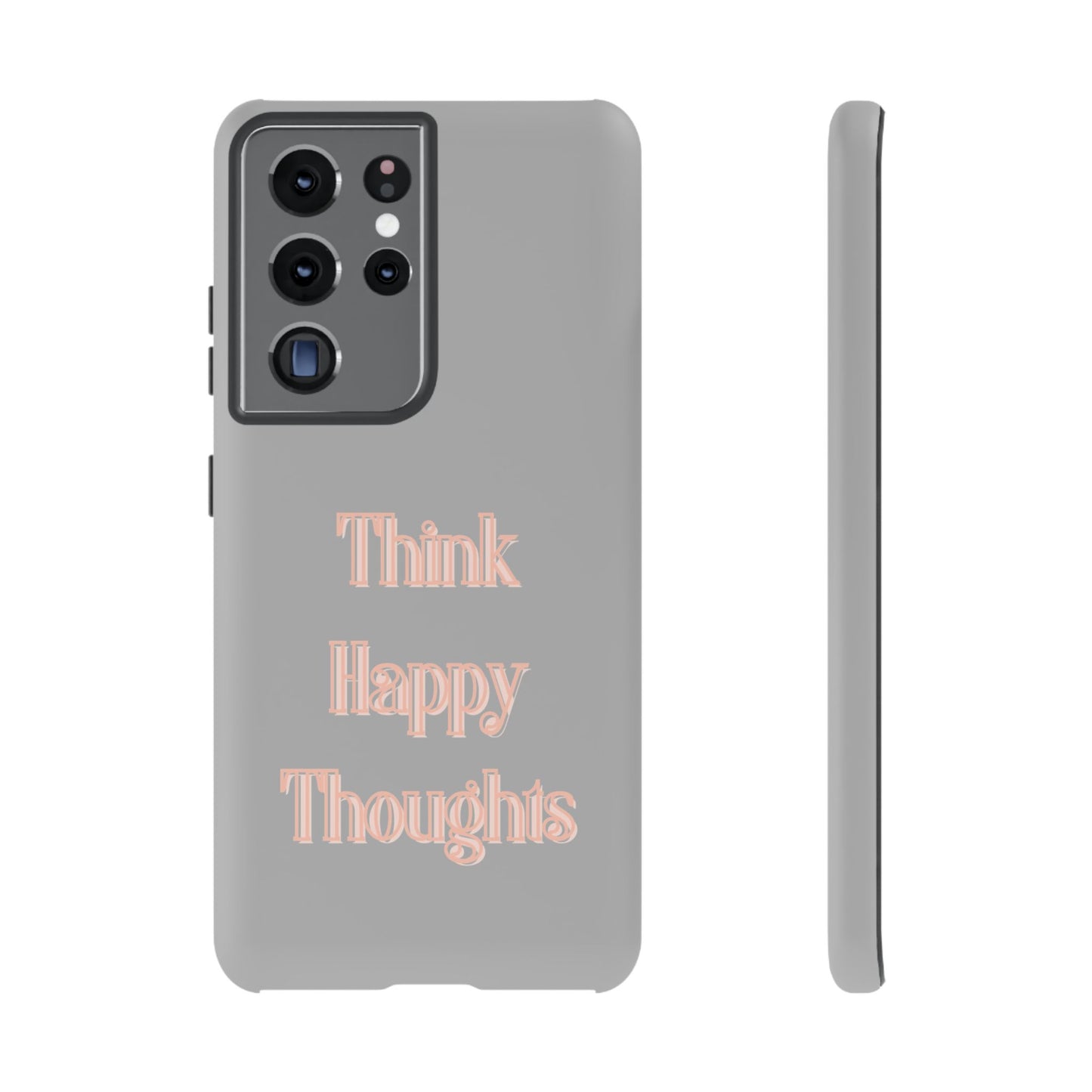Think Happy Thoughts #22 Tough Cases iPhone Samsung Google Pixel - MahaCase