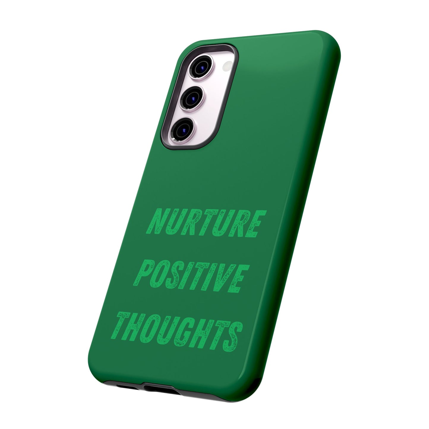 Nurture positive thoughts #22 Tough Cases iPhone Samsung Google Pixel - MahaCase