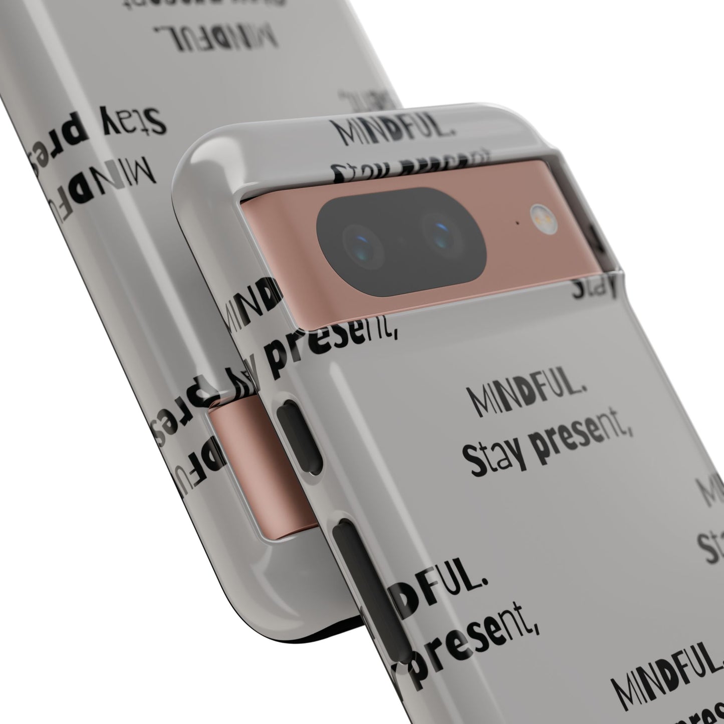 Stay present, Mindful #14 Tough Cases iPhone Samsung Google Pixel - MahaCase