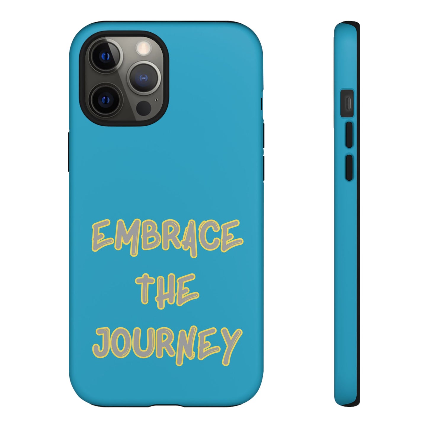 Embrace the Journey #28 Tough Cases iPhone Samsung Google Pixel - MahaCase