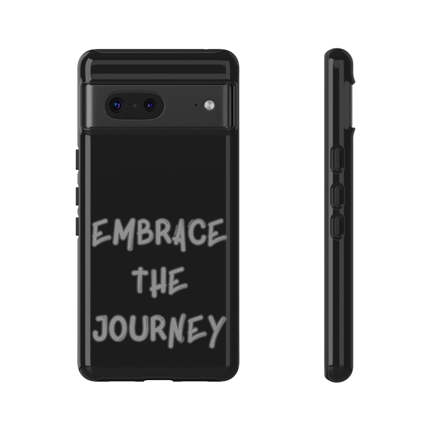 Embrace the Journey #26 Tough Cases iPhone Samsung Google Pixel - MahaCase