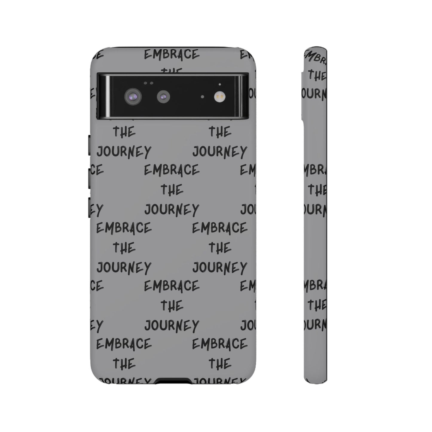 Embrace the Journey #22 Tough Cases iPhone Samsung Google Pixel - MahaCase