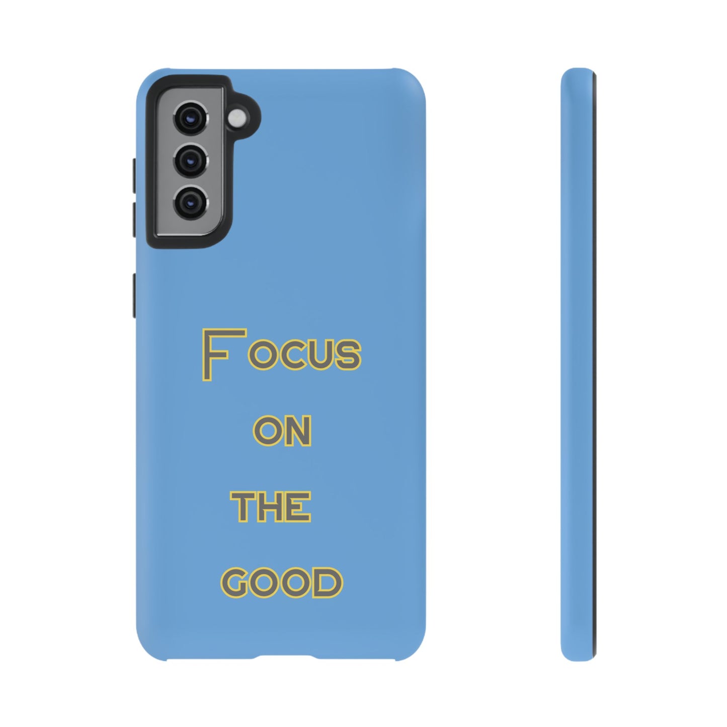 Focus on the Good #78 Tough Cases iPhone Samsung Google Pixel - MahaCase