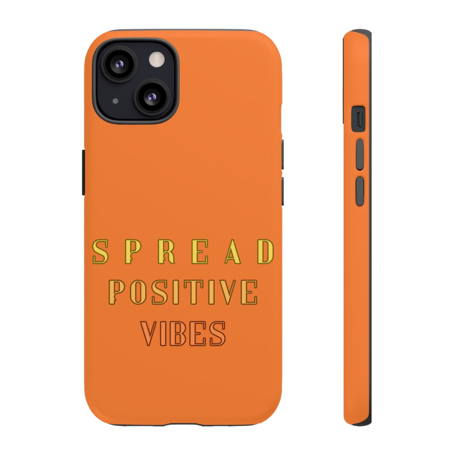 Spread Positive Vibes #22 Tough Cases - MahaCase